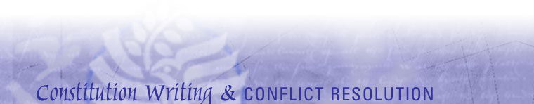 Constitution Writing & Conflict Resolution